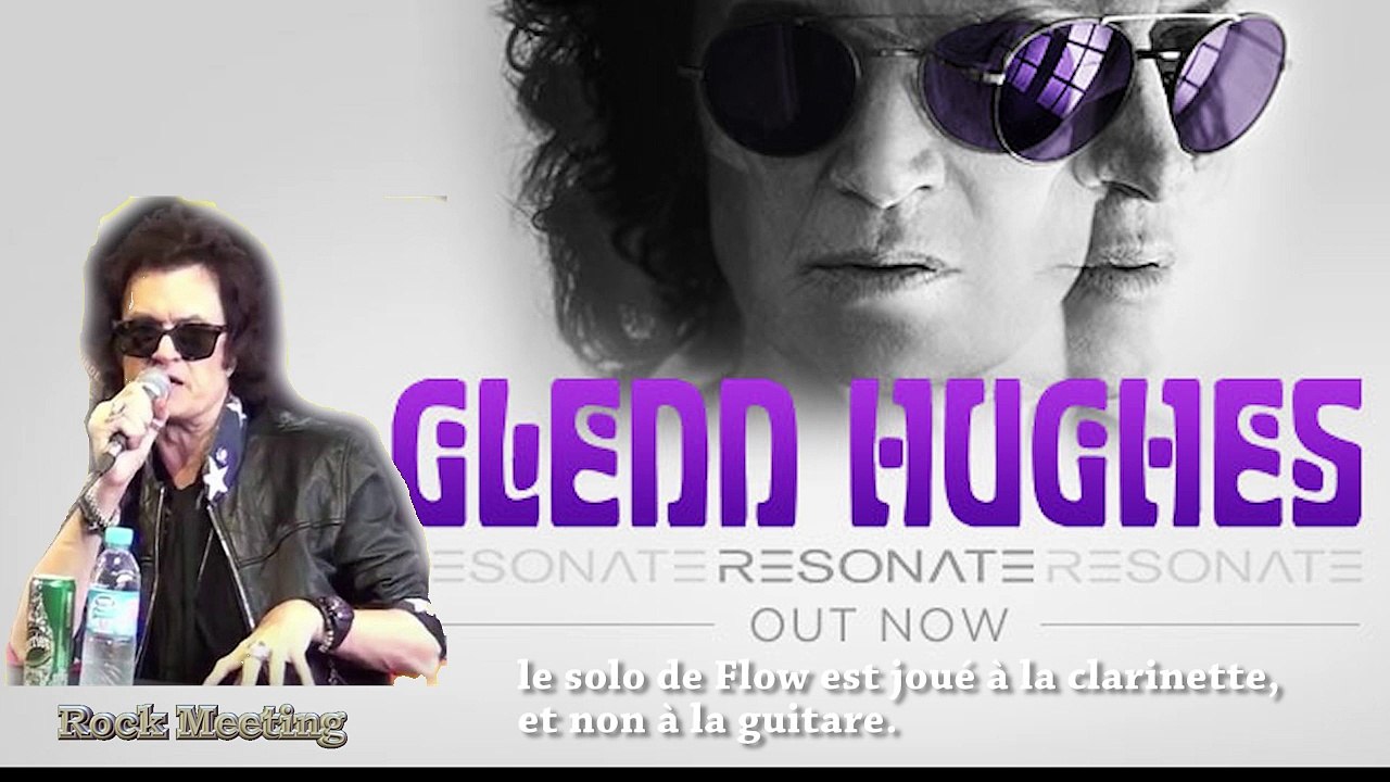 GLENN HUGHES Interview - Sujets abordés : Resonate, Black Country Communion, David Coverdale, ...Donald Trump ... et d'autres encore 22/11/2016