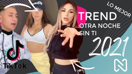 ENTÉRATE del Nuevo TREND #OtraNocheSinTi de TikTok (Abril 2021)