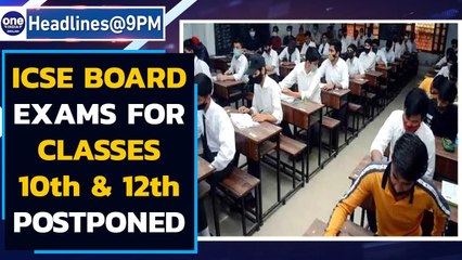 Télécharger la video: ICSE Board exams for classes 10th and 12th postponed amid surge in Covid-19 | Oneindia News