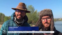 INSOLITE / Johan et Florent, 2 aventuriers à l'assaut de la Loire