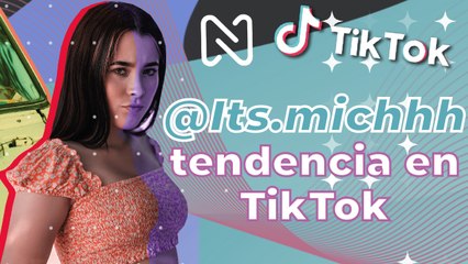 @Its.michhh es TENDENCIA en TikTok - Abril 2021