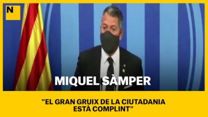 Miquel Sàmper: "El gran gruix de la ciutadania està complint sinó no s'entendrien les dades"