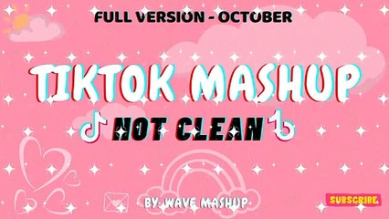 Tiktok Mashup 2020 October⛑️Not Clean⛑️