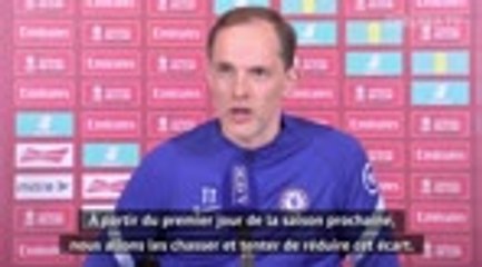 Demies - Tuchel : "Nous allons affronter la référence anglaise et européenne"