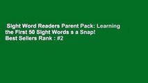 Sight Word Readers Parent Pack: Learning the First 50 Sight Words s a Snap!  Best Sellers Rank : #2