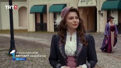 Payitaht Abdülhamid 148. Bölüm Fragmanı