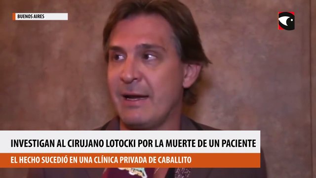 Investigan al cirujano Aníbal Lotocki por la muerte de un paciente en una clínica privada de Buenos Aires