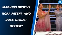 Madhuri Dixit vs Nora Fatehi, who does 'Dilbar' better?