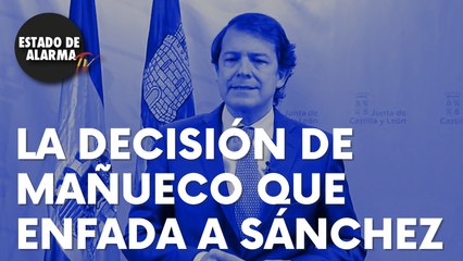 La decisión adoptada por Alfonso Fernández Mañueco y que enfada a Sánchez: “Círculo vicioso”