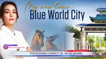 Blue World City - Best Society In Islamabad