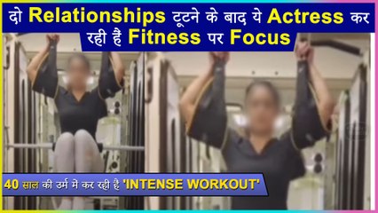 After Two Failed Relationship This Actress Is Dedicating Her Time And Energy On Fitness