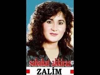 Sabahat akkiraz-ses verin sesime daglar....