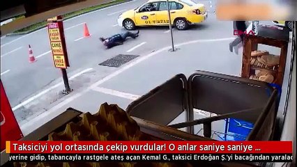 Taksiciyi yol ortasında vurdular