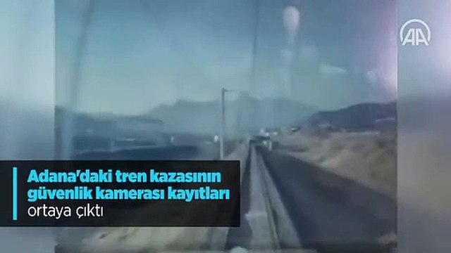 Adana'daki tren kazasının güvenlik kamerası kayıtları ortaya çıktı