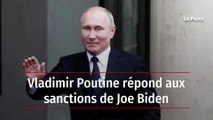 Vladimir Poutine répond aux sanctions de Joe Biden