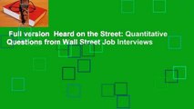 Full version  Heard on the Street: Quantitative Questions from Wall Street Job Interviews