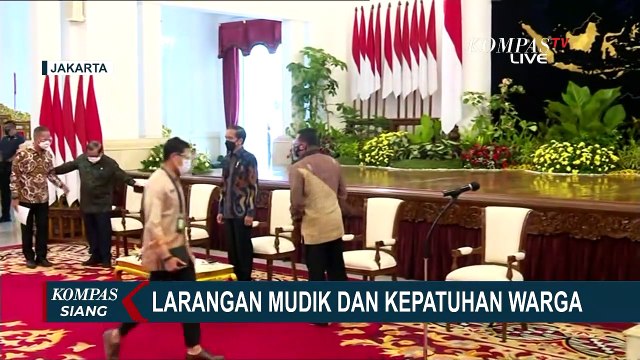 Presiden Jokowi: Larangan Mudik untuk Keselamatan Bersama
