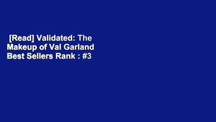 [Read] Validated: The Makeup of Val Garland  Best Sellers Rank : #3