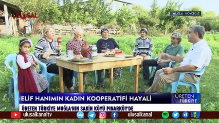 Üreten Türkiye - 17 Nisan 2021 - Cenk Özdemir - Muğla Köyceğiz - Ulusal Kanal