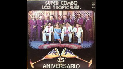 Río  Chicagua - Super Combo Los Tropicales