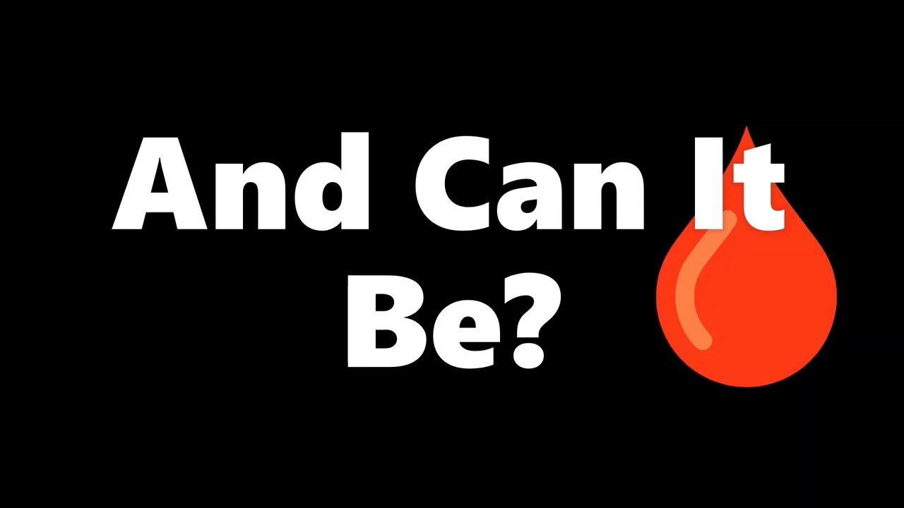 And Can It Be?