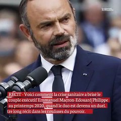 REVELATIONS. Emmanuel Macron-Edouard Philippe : l'histoire secrète de leur divorce