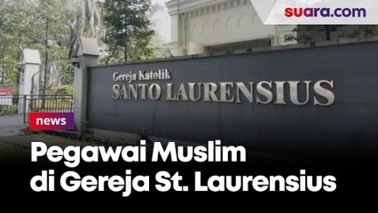 Cerita Pegawai Muslim di Gereja Santo Laurensius Tangsel: Indahnya Toleransi