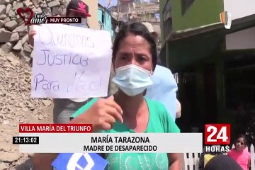 VMT: madre responsabiliza a vecino por la desaparición de su hijo esquizofrénico