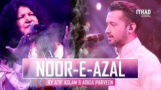 Noor-E-Azal_Hamd_by_Atif_Aslam_and_Abida_Parveen_2017_OST_Pakistan(360p)