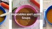 Vegetables & Lentils Soups | 7M+, Toddlers Soup | Kids Healthy Soup | Baby Puree | Baby First Food