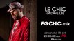 LE CHIC OF DAVE LEE | FG CHIC | LIVE DJ MIX | RADIO FG 