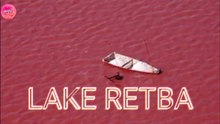Lake Retba | The pink Lake | Documentary