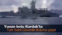 Yunan hücum botu Türk botuna çarptı