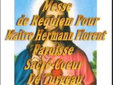 Messe de Requiem  Pour Maître Hermann Florent