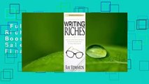 Full E-book  Writing Riches: Learn How to Boost Profits, Drive Sales and Master Your Financial