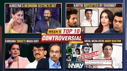 Kangana Slams Maharashtra Govt., Kartik Fired From Dharma, Kareena Reveals Bedroom Secret | Weeks Top 10 News