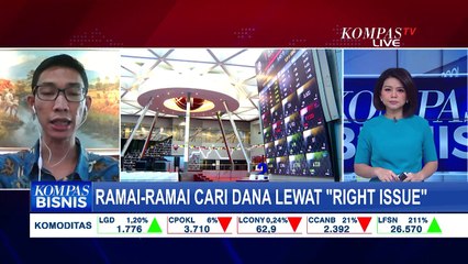 Ramai-Ramai Cari Dana Lewat Right Issue