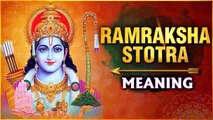 श्री राम रक्षा स्तोत्र अर्थ | Ramraksha Stotra Meaning | Devotional Mantra Meaning | Rajshri Soul
