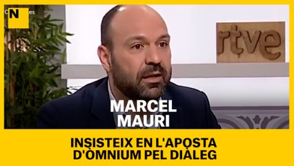 Marcel Mauri insisteix en l'aposta d'Òmnium pel diàleg