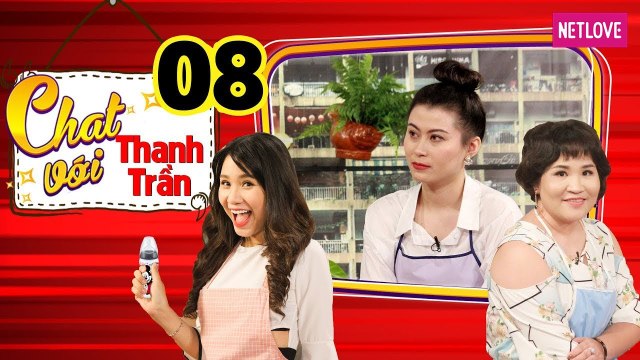 Chat Với Thanh Trần - Tập 08: Mẹ bỉm sữa bất ngờ biến thành đàn ông và lãnh cảm sau sinh