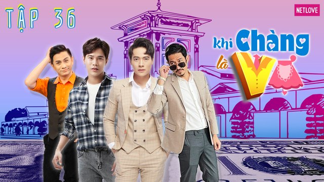 Khi Chàng Là Vợ - Tập 36 | Sitcom Hài Tình Cảm Gia Đình | Khả Như, Đình Toàn, Võ Tấn Phát, Huy Khánh