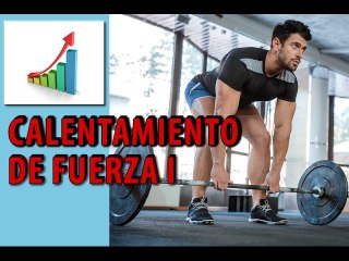 Calentamiento para fuerza | Parte 1