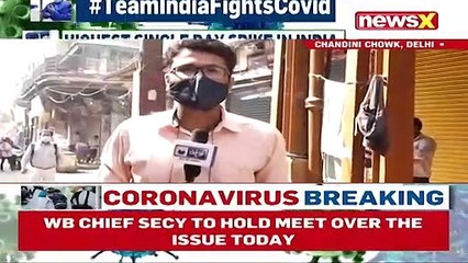 Delhi’s Chandni Chowk Market Shut Amid Covid Surge _ NewsX Ground Report _ NewsX