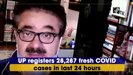 Uttar Pradesh registers 28,287 fresh Covid-19 cases in the last 24 hours