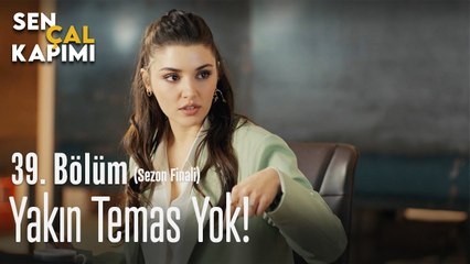 Yakın temas yok! - Sen Çal Kapımı 39. Bölüm (Sezon Finali)