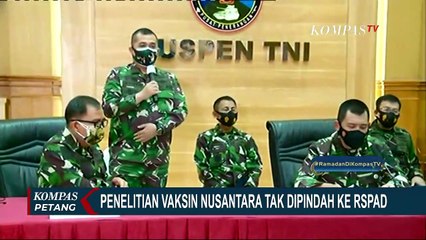 Kapuspen Mayjen Achmad Riad Tegaskan Vaksin Nusantara Bukan Program dari TNI