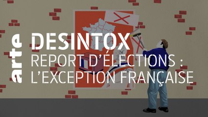 Report d'élections : l'exception française ?  | 19/04/2021 | Désintox | ARTE