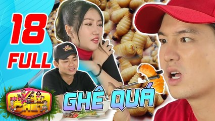 Biệt Đội X6 2021 #18 I Bi Max - Orange - Anh Tú KHÓC THÉT vì phải ĂN ĐUÔNG DỪA BÉO Ú nhúc nhích