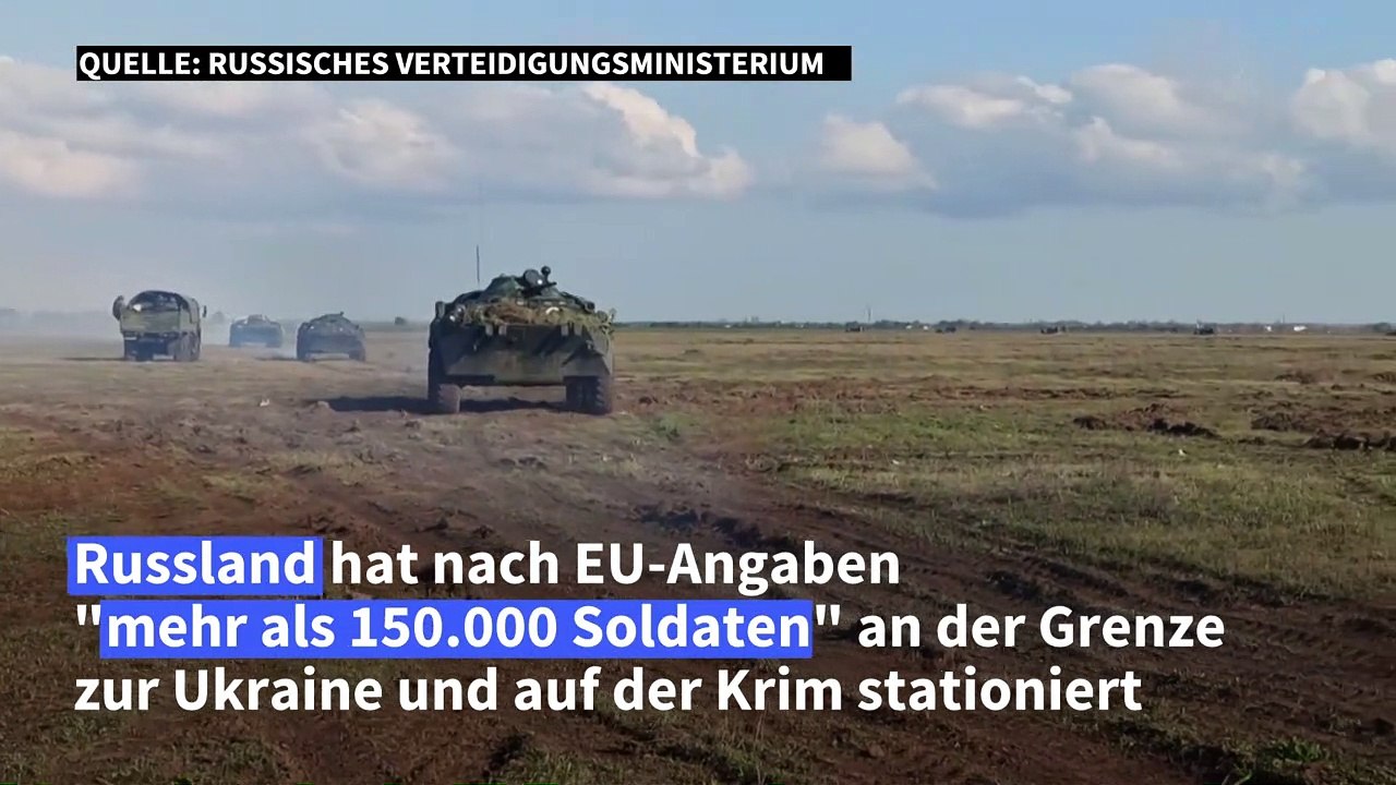 Russland hat offenbar 150.000 Soldaten an Grenze zur Ukraine stationiert