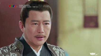 Hoa Mãn Thiên  TẬP 72 (Thuyết Minh VTV2) - Phim Hoa ngữ